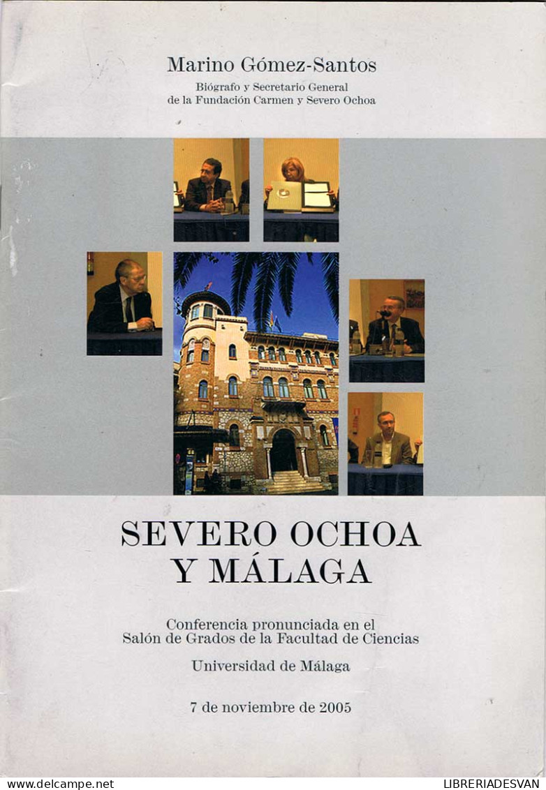 Severo Ochoa Y Málaga - Marino Gómez - Biografie