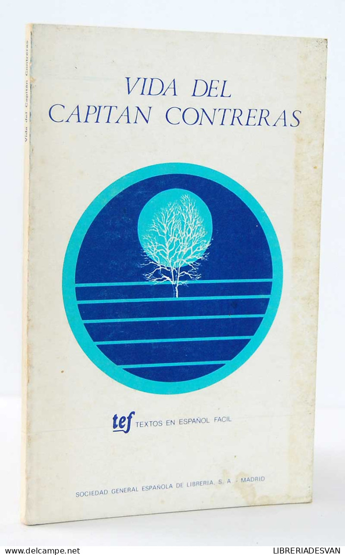 Vida Del Capitán Contreras - Alonso De Contreras - Biografías