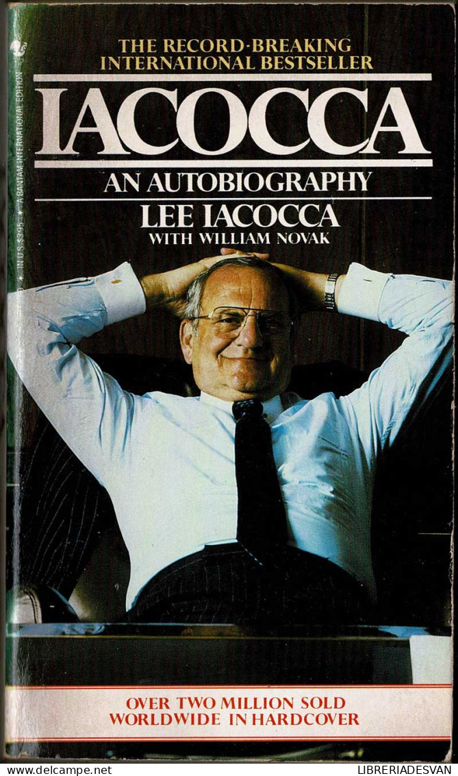 Iacocca An Autobiography - Lee Iacoca - Biographies