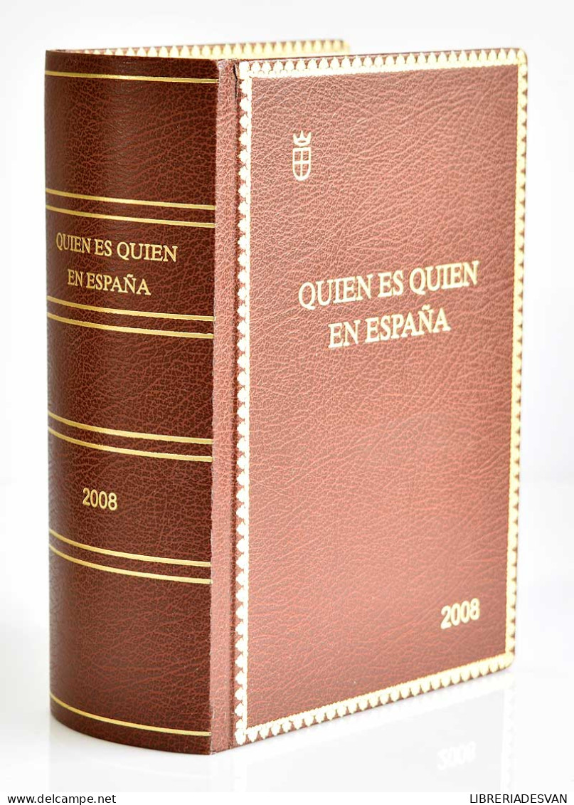 Quién Es Quién En España 2008 - Biografías