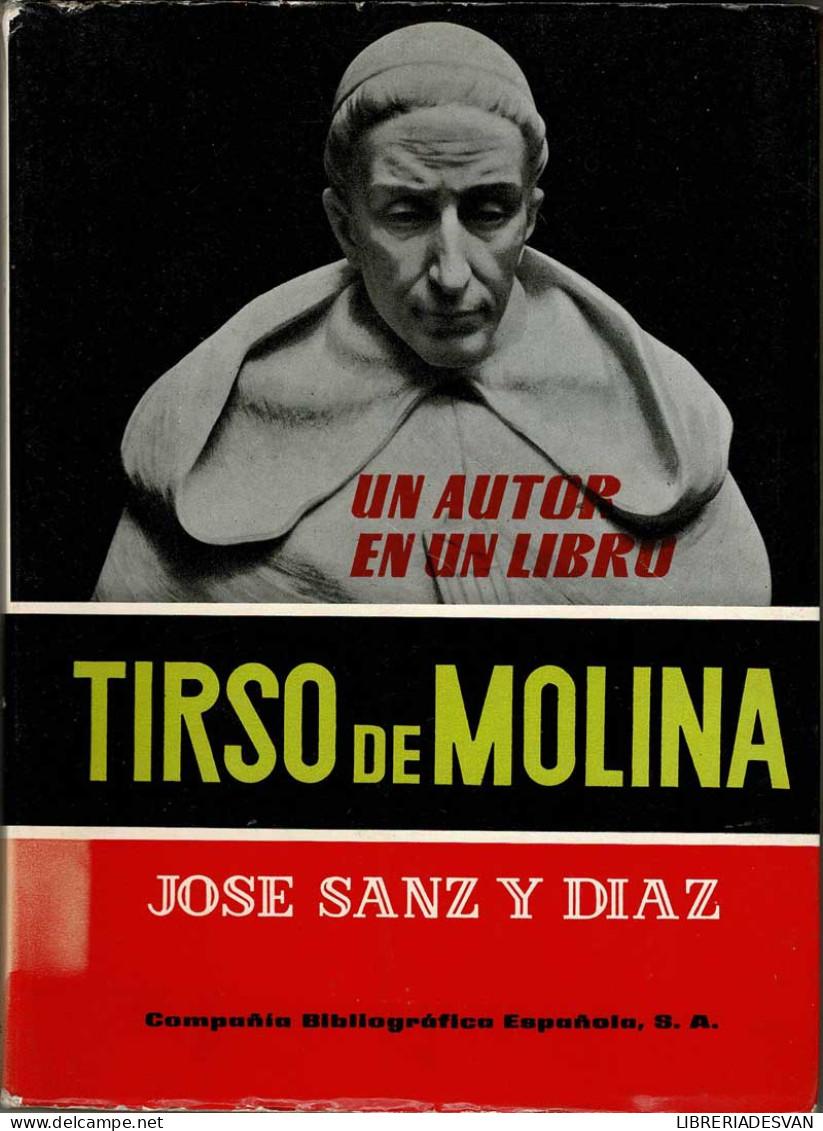 Tirso De Molina - José Sanz Y Díaz - Biographies