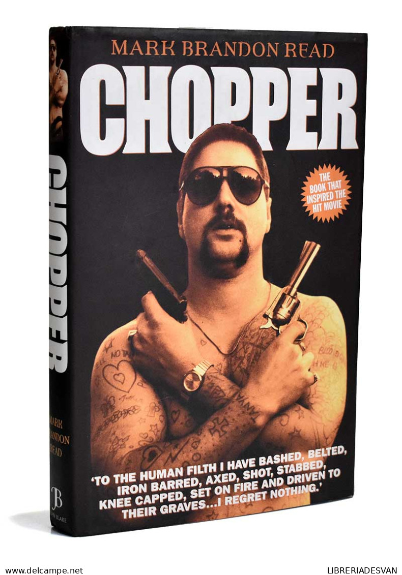 Chopper - Mark Brandon - Biographies