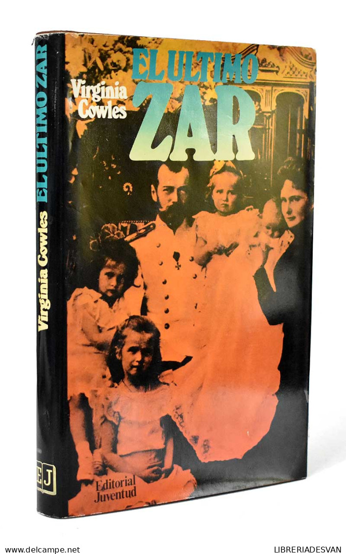 El último Zar - Virginia Cowles - Biografieën