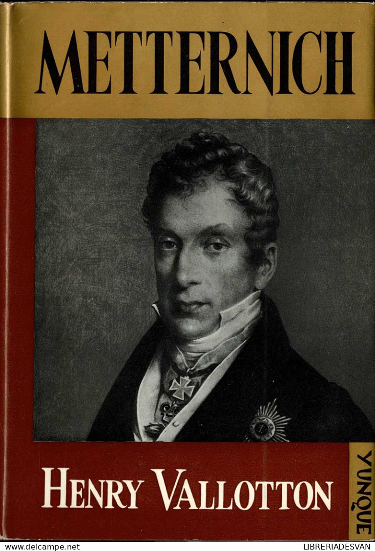 Metternich - Henry Vallotton - Biografie