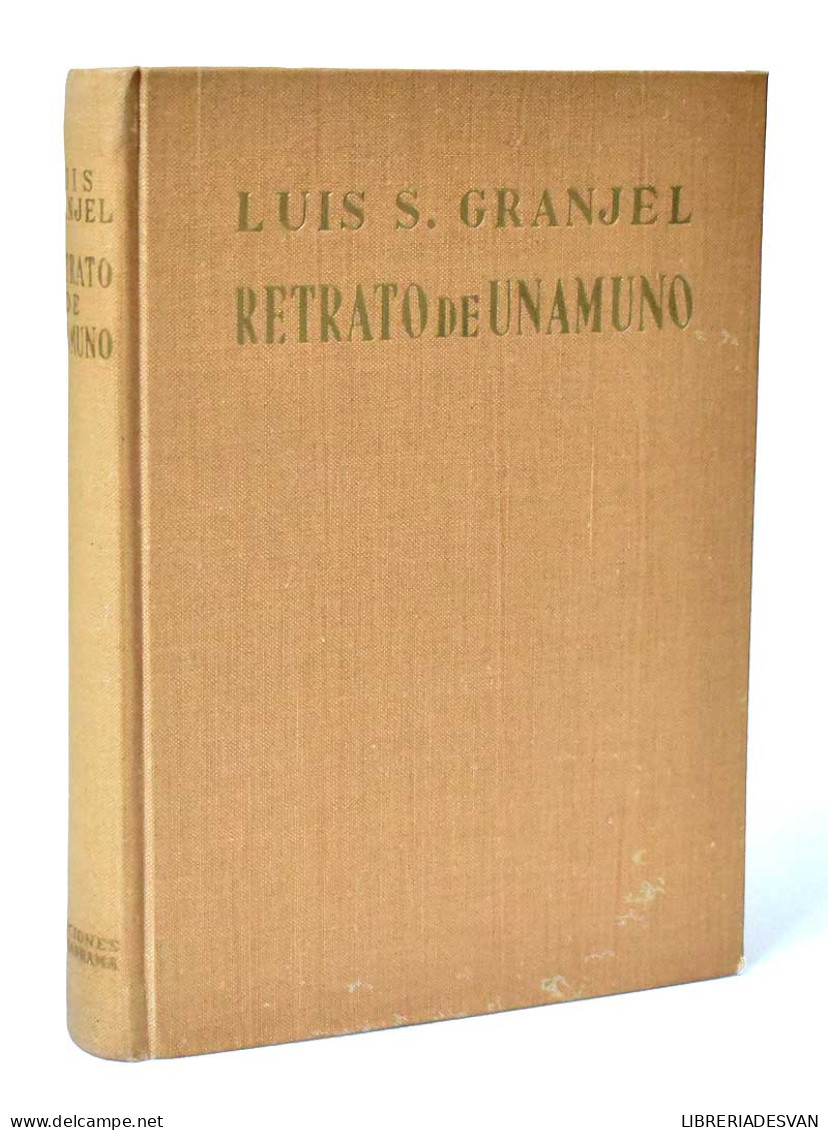 Retrato De Unamuno - Luis S. Granjel - Biografieën