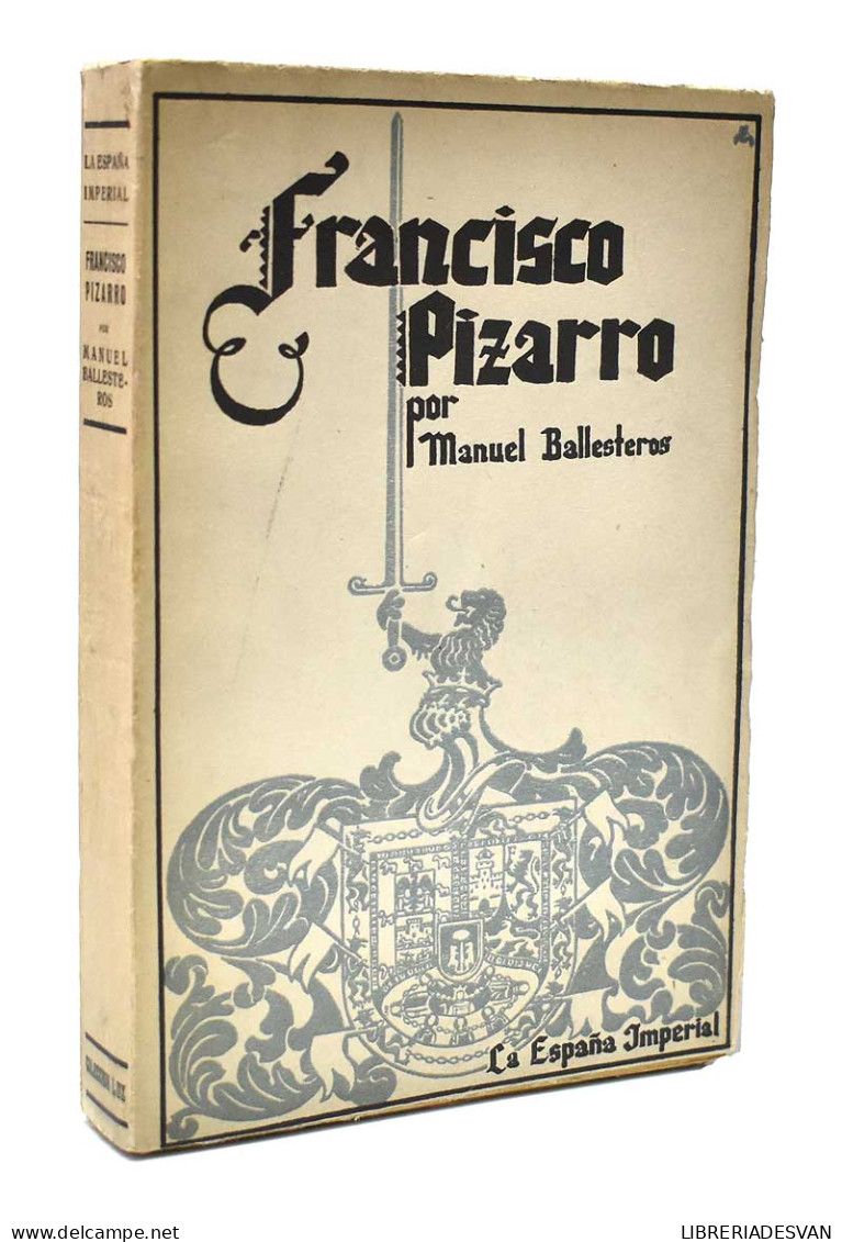 Francisco Pizarro - Manuel Ballesteros - Biografías