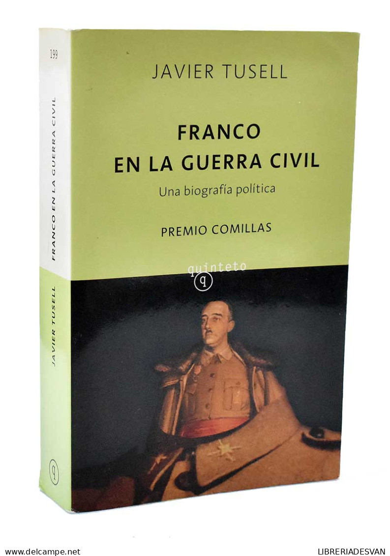 Franco En La Guerra Civil. Una Biografía Política - Javier Tusell - Biografieën