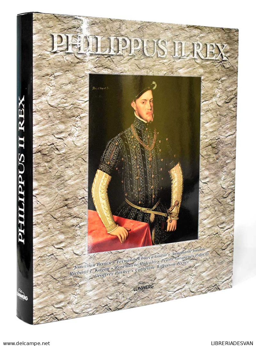 Philippus II Rex - AA.VV. - Biographies