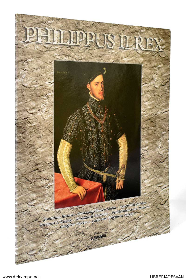 Philippus II Rex - AA.VV. - Biografías
