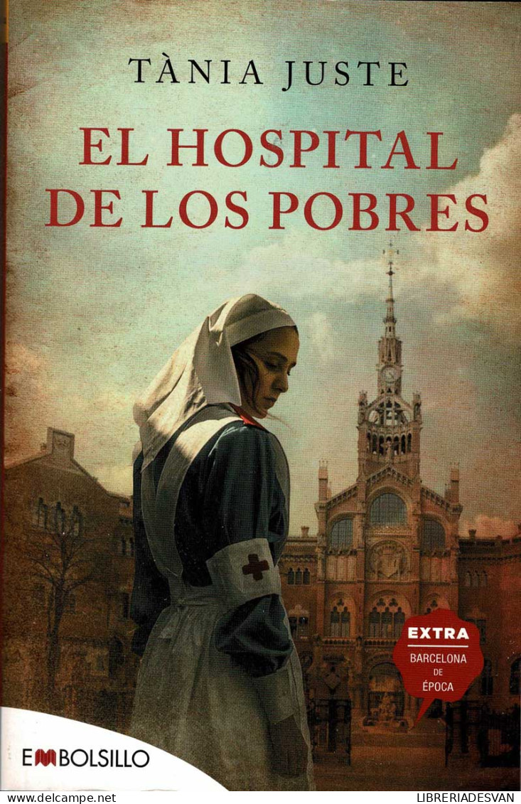 El Hospital De Los Pobres - Tania Juste - Autres & Non Classés