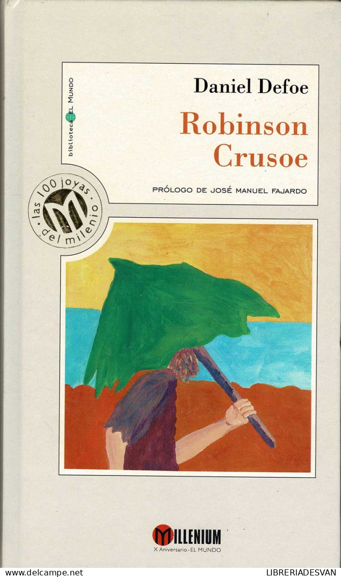 Robinson Crusoe. Biblioteca El Mundo - Daniel Defoe - Autres & Non Classés