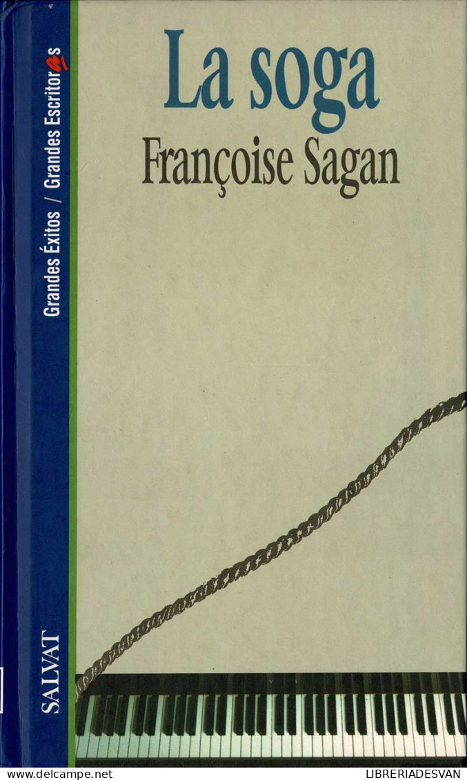 La Soga - Françoise Sagan - Autres & Non Classés