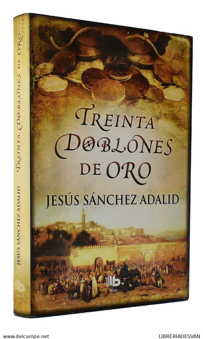 Treinta Doblones De Oro - Jesús Sánchez Adalid - Other & Unclassified