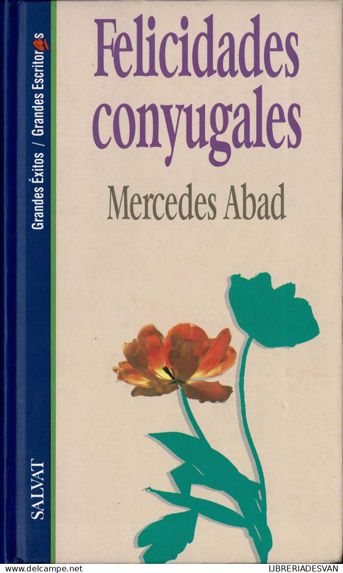 Felicidades Conyugales - Mercedes Abad - Autres & Non Classés