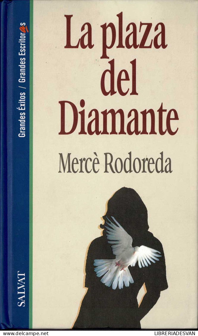La Plaza Del Diamante - Mercè Rodoreda - Other & Unclassified