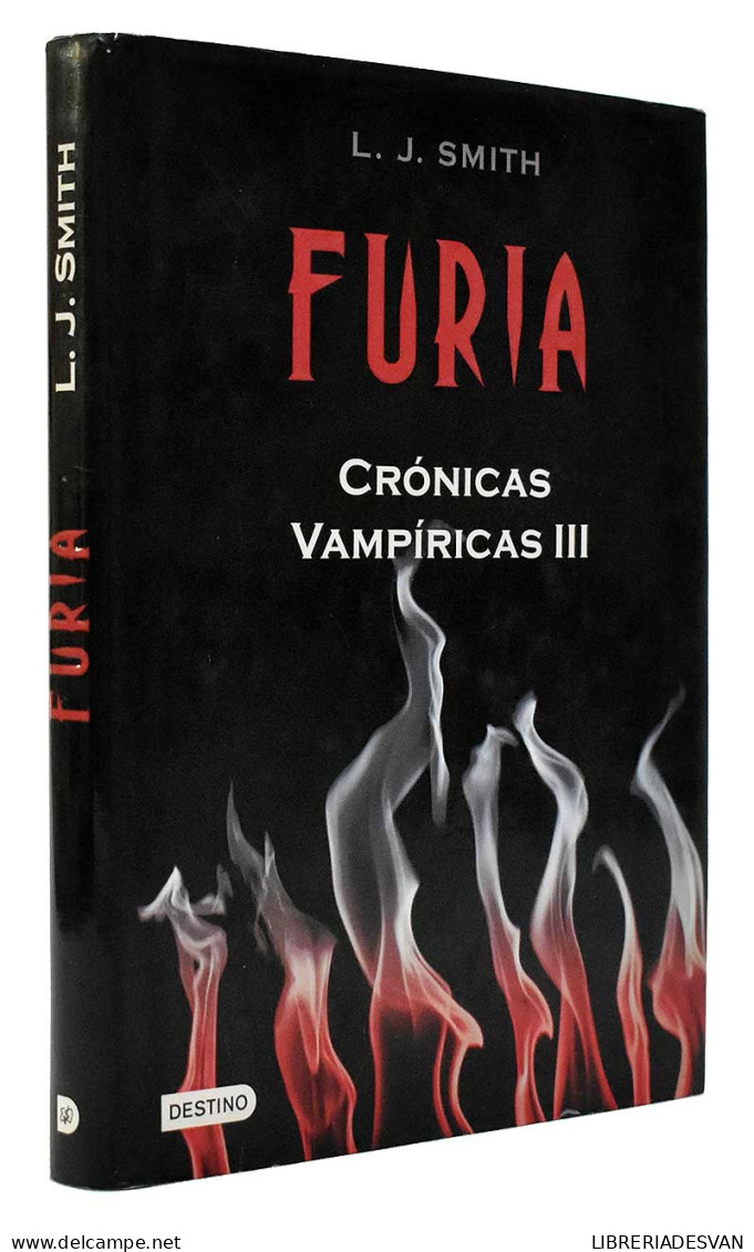 Furia. Crónicas Vampíricas III - L. J. Smith - Other & Unclassified