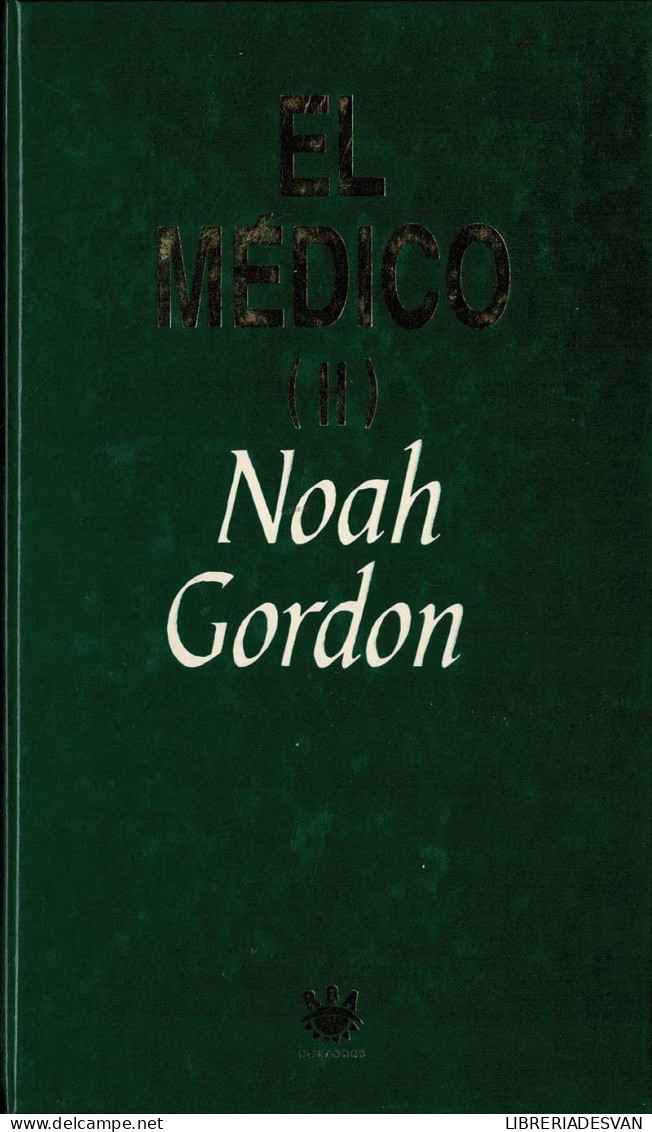 El Médico (II) - Noah Gordon - Other & Unclassified