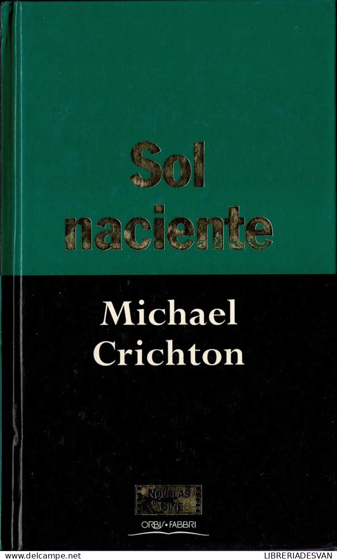 Sol Naciente - Michael Crichton - Other & Unclassified