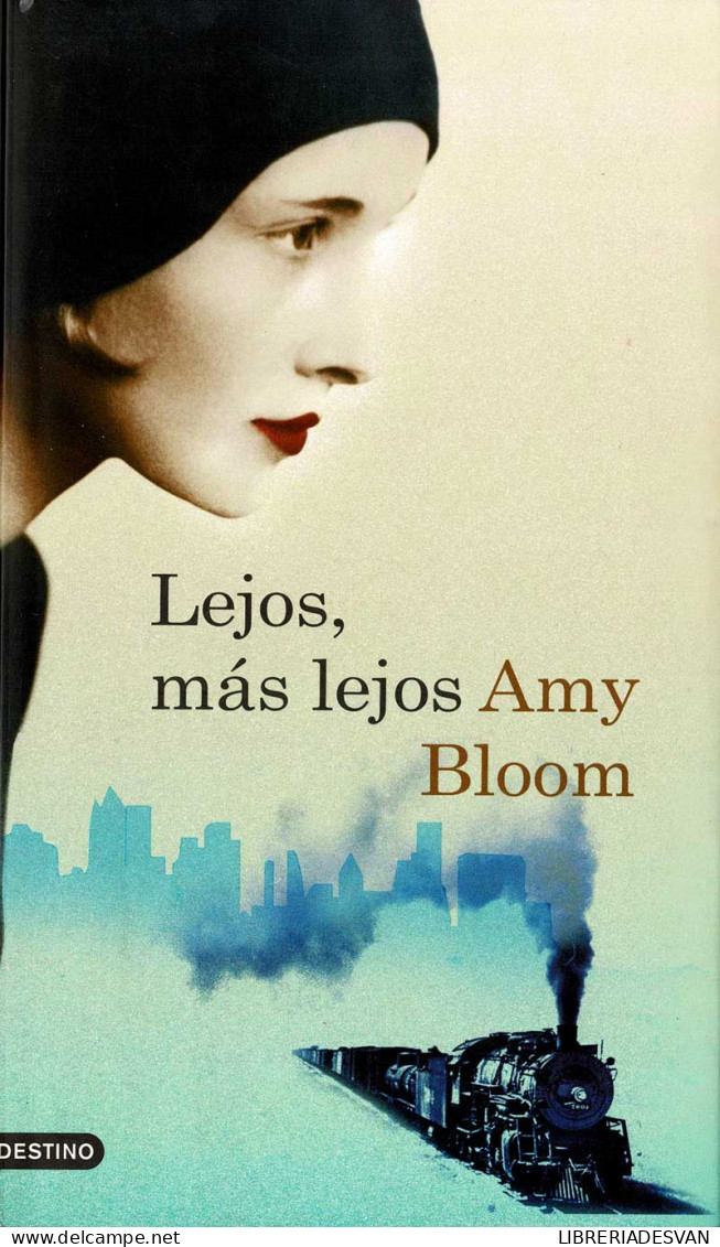 Lejos, Más Lejos - Amy Bloom - Other & Unclassified