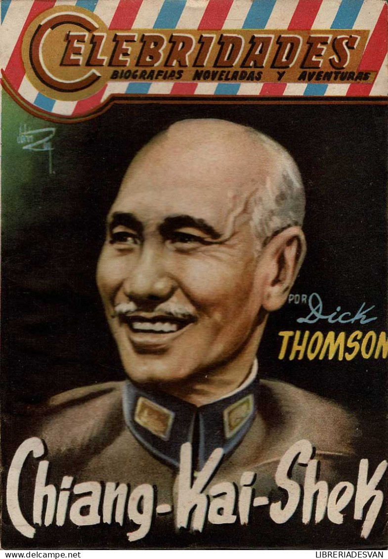 Celebridades No. 85. Chiang-Kai-Shek - Dick Thomson - Other & Unclassified