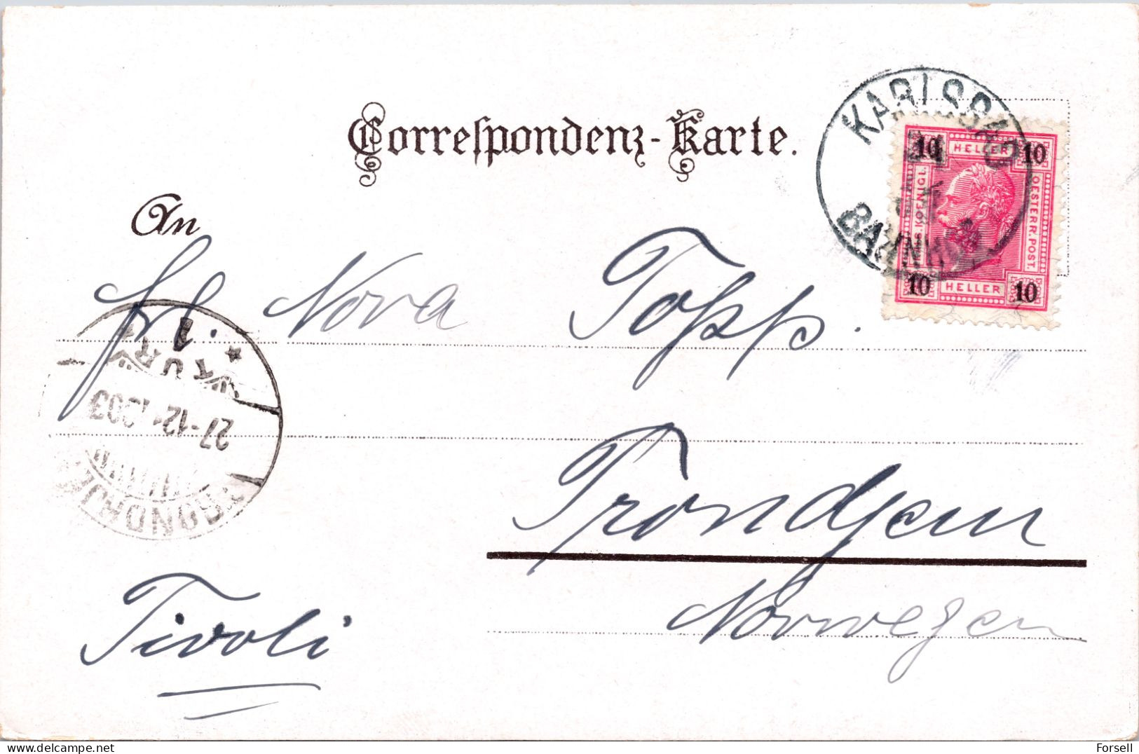 Gruss Aus Karlsbad  (Stempel : Karlsbad Bahnhof 1903 , Nach Norwegen) - Boehmen Und Maehren