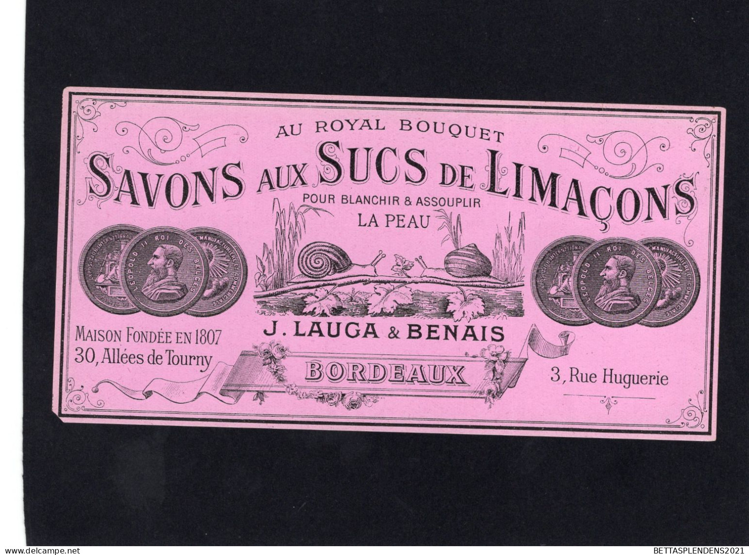 Etiquette - SAVONS Aux SUCS De LIMACONS -  Au Royal Bouquet - J. LAUGA & BENAIS à BORDEAUX - Labels