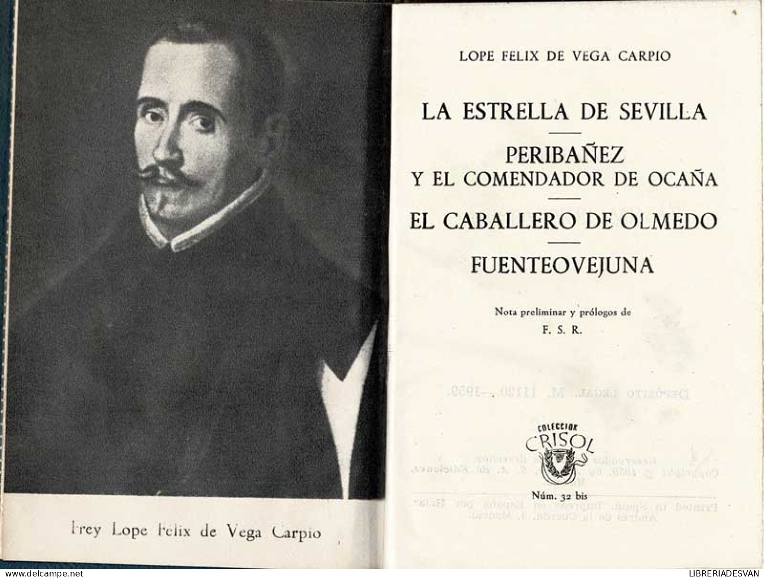 Cuatro Obras Teatrales. Crisol - Lope De Vega Carpio - Otros & Sin Clasificación