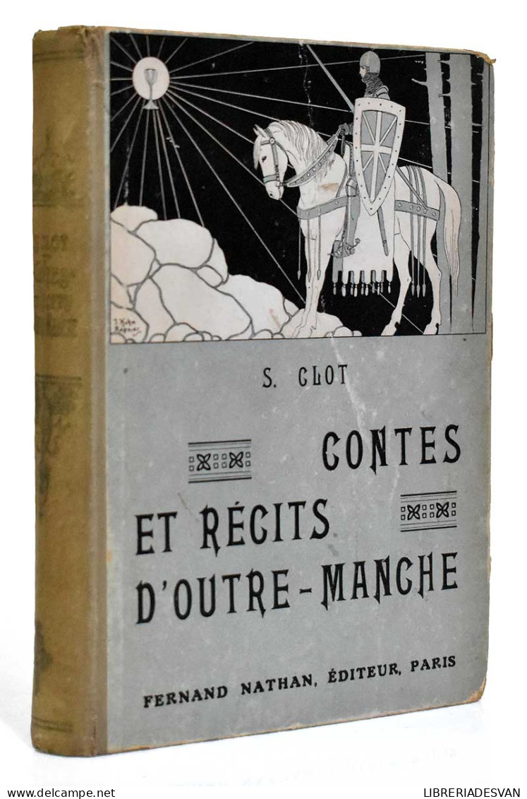 Contes Et Recits D'Outre-Manche - S. Clot - Otros & Sin Clasificación