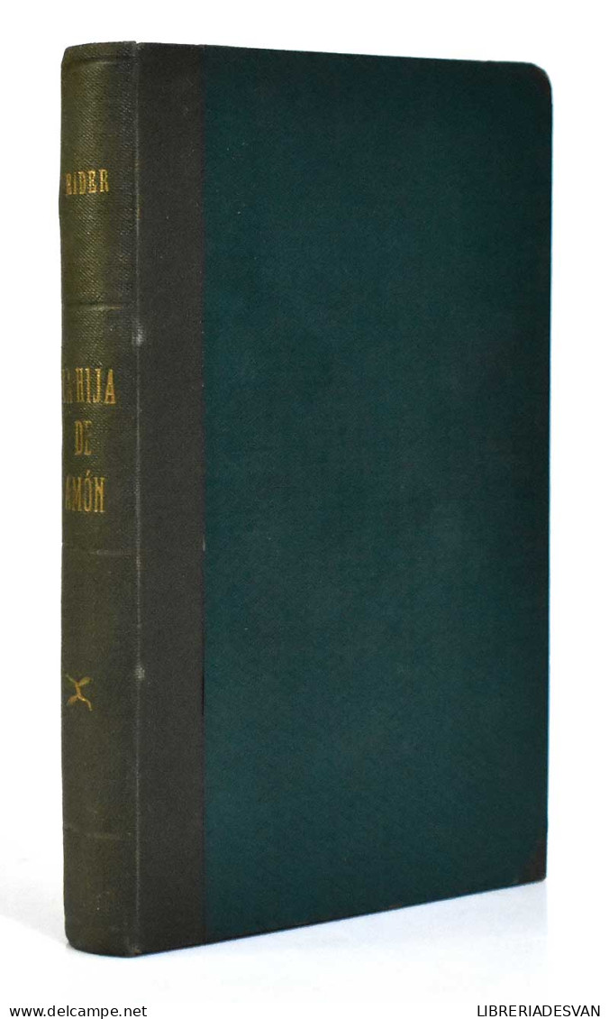 La Hija De Amón - H. Rider Haggard - Otros & Sin Clasificación