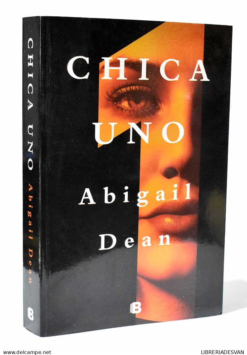 Chica Uno - Abigail Dean - Otros & Sin Clasificación