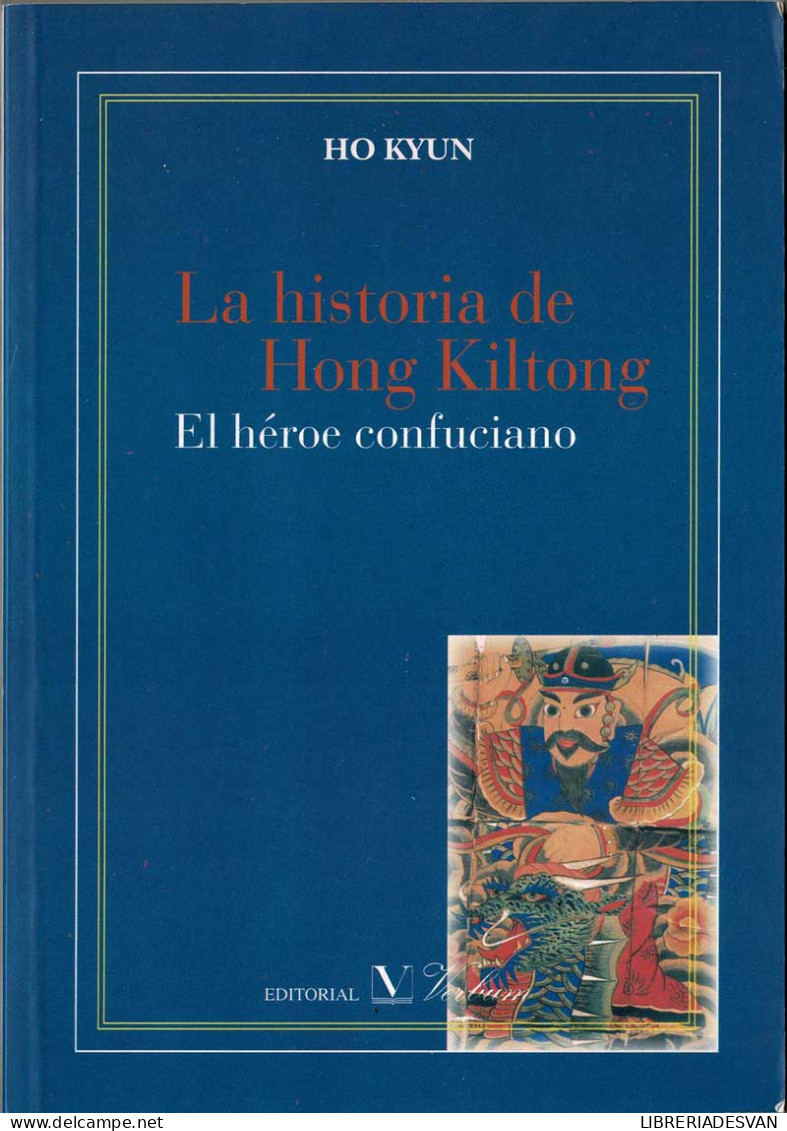 La Historia De Hong Kiltong. El Héroe Confuciano - Ho Kyun - Otros & Sin Clasificación