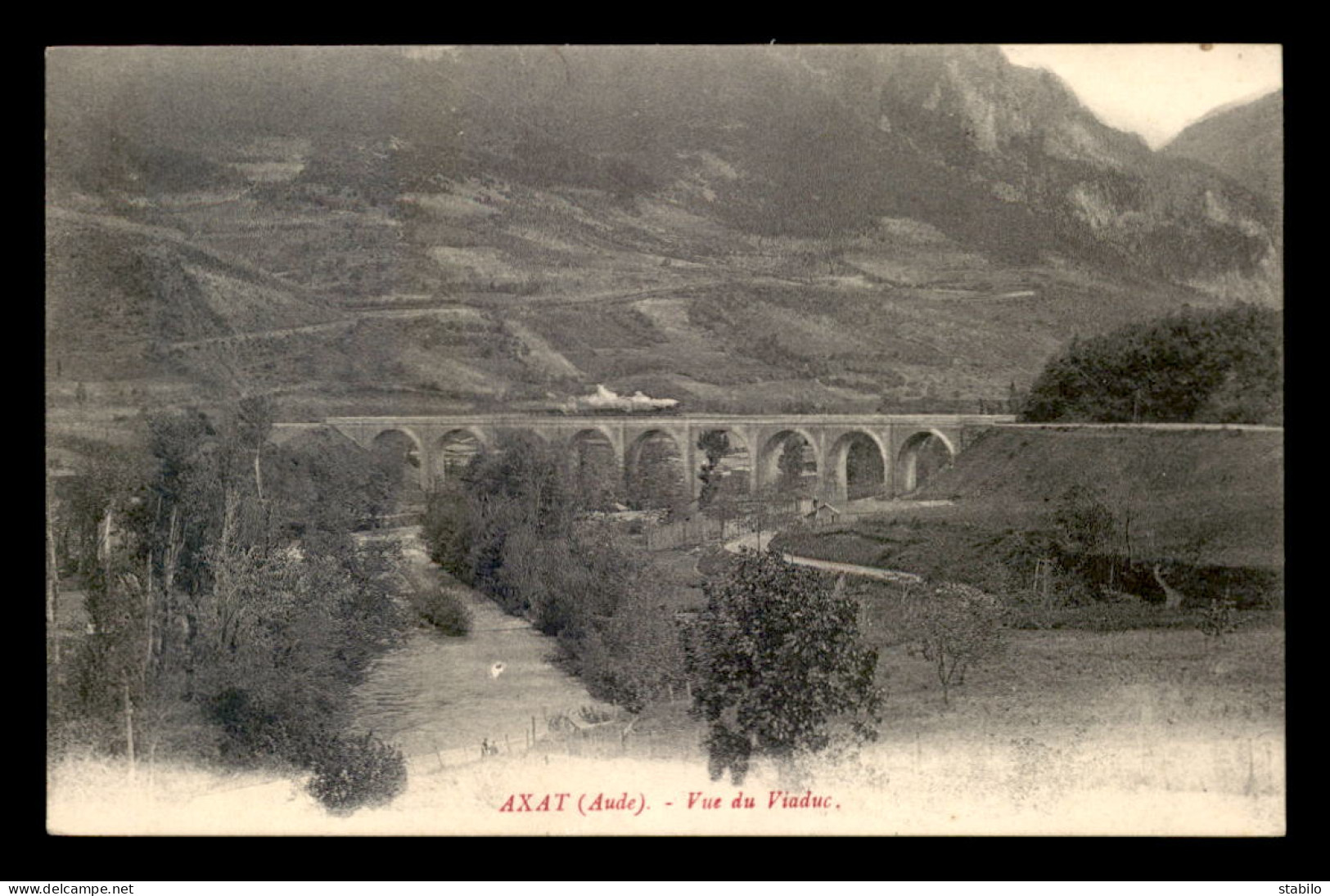 11 - AXAT - TRAIN SUR LE VIADUC DE CHEMIN DE FER - Axat