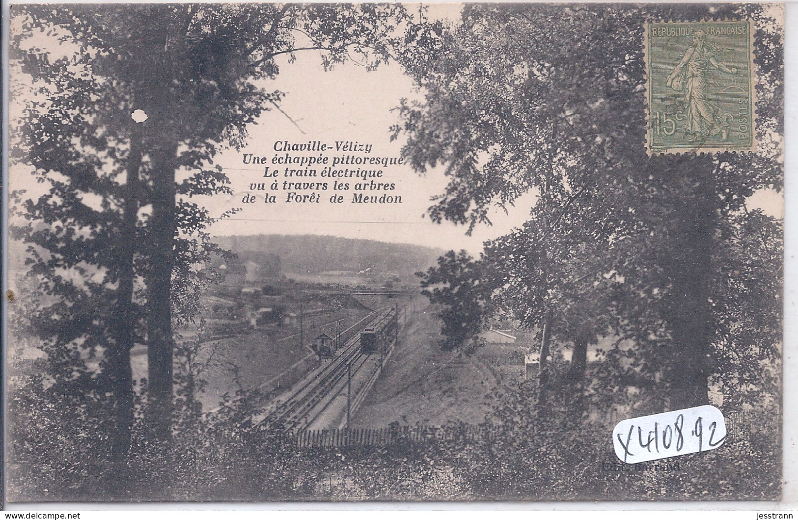 CHAVILLE-VELIZY- LE TRAIN ELECTRIQUE VU A TRAVERS LES ARBRES DE LA FORET DE MEUDON - Chaville