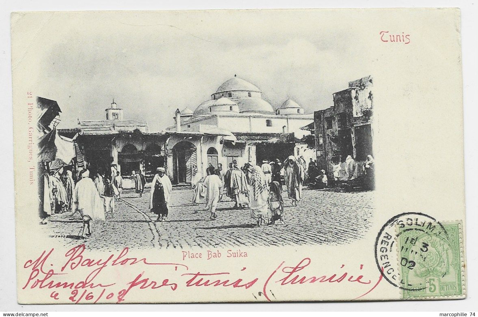 TUNISIE CARTE TUNIS + 5C AU RECTO OBL SOLIMAN 3 JUIN 1912 REGENCE DE TUNIS - Cartas & Documentos