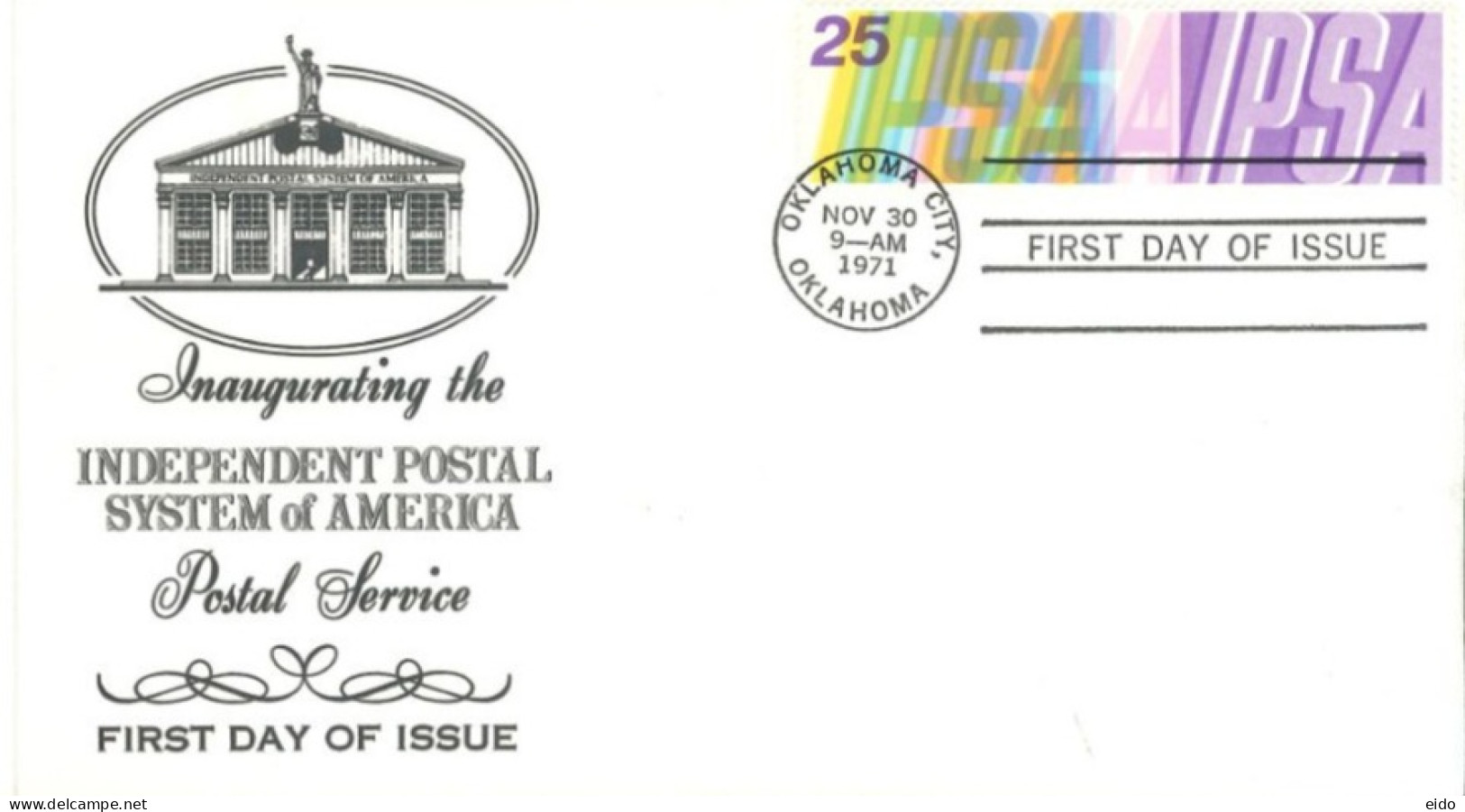 U.S.A.. -1971 - FDC STAMP OF INAUGURATING THE INDEPENDENT POSTAL SYSTEM OF AMERICA - Covers & Documents
