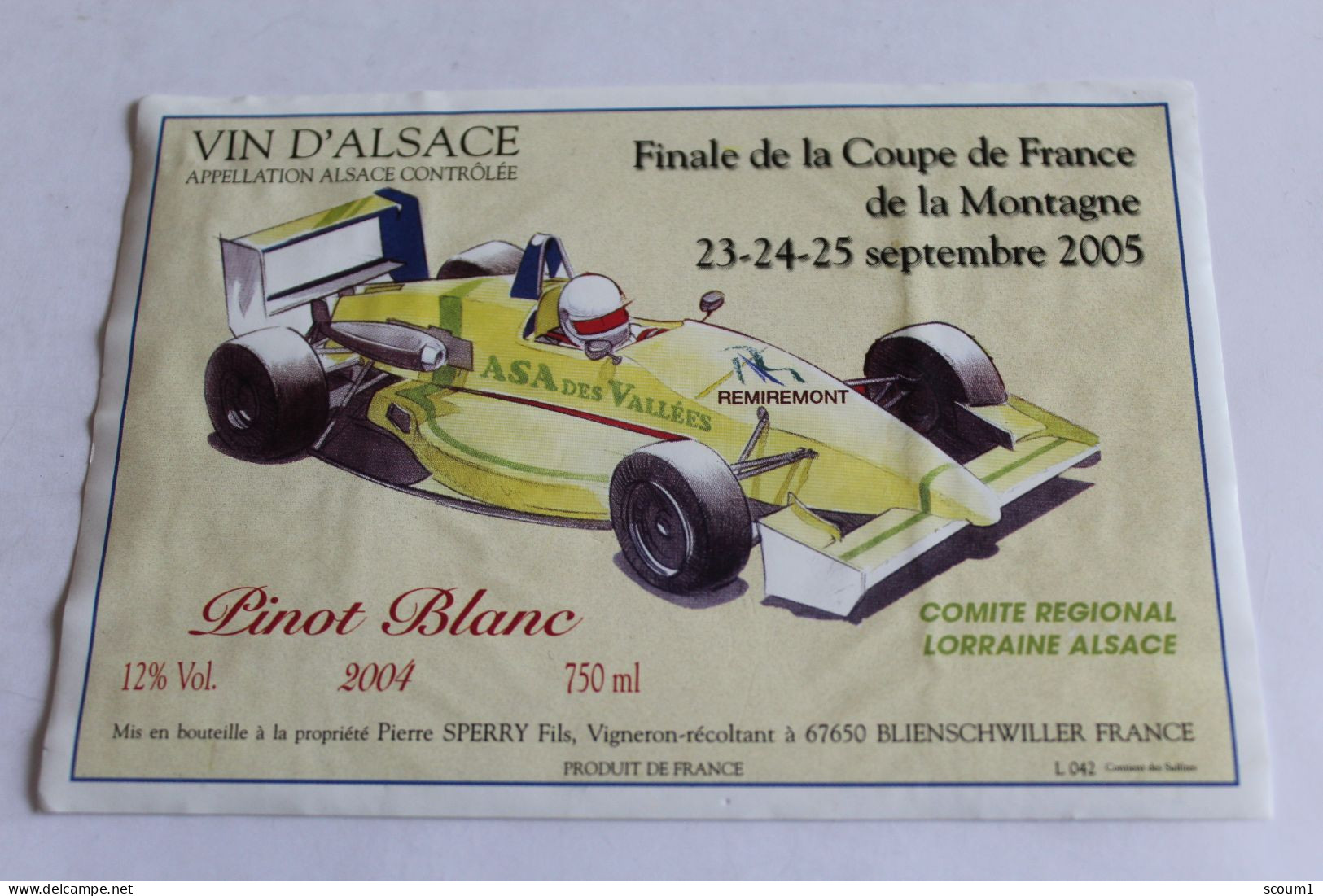 Etiquette Decolée Vin D Alsace Finale De La Coupe De France De La Montagne 2005 Pinot Blanc 2004 Voiture De Course - Andere & Zonder Classificatie