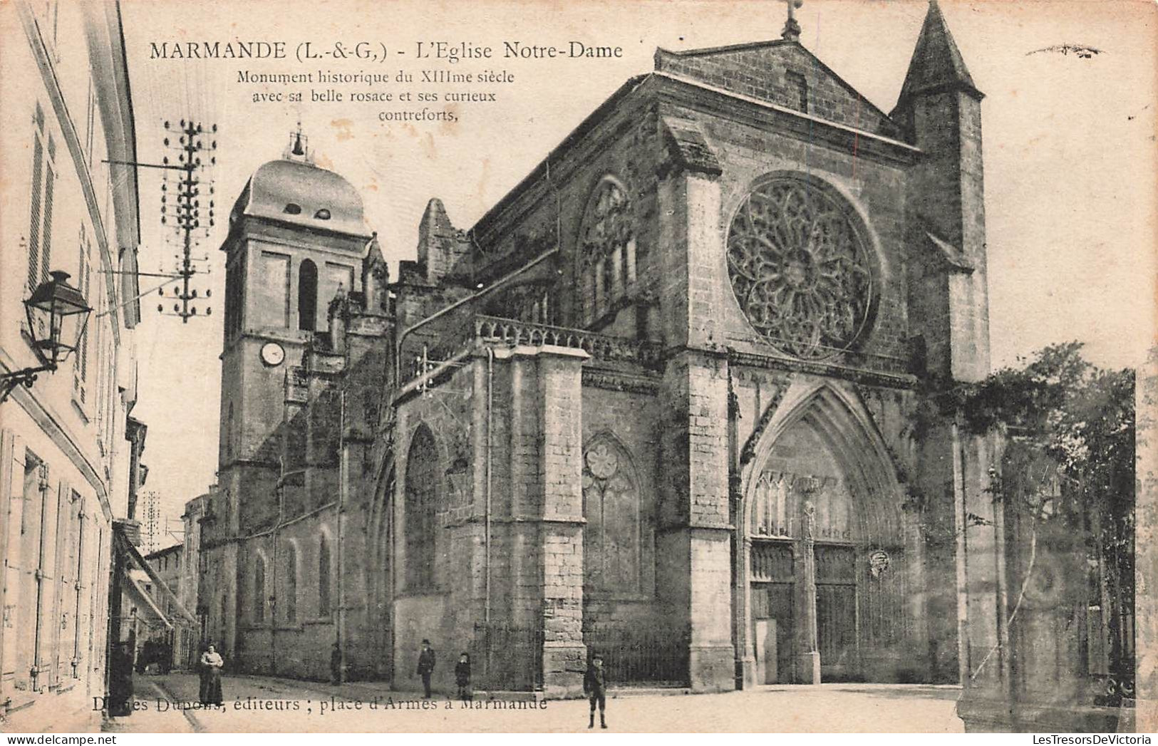 FRANCE - Marmande (L & G) - église Notre Dame - Monument Historique Du XIIIme Siècle - Carte Postale Ancienne - Marmande