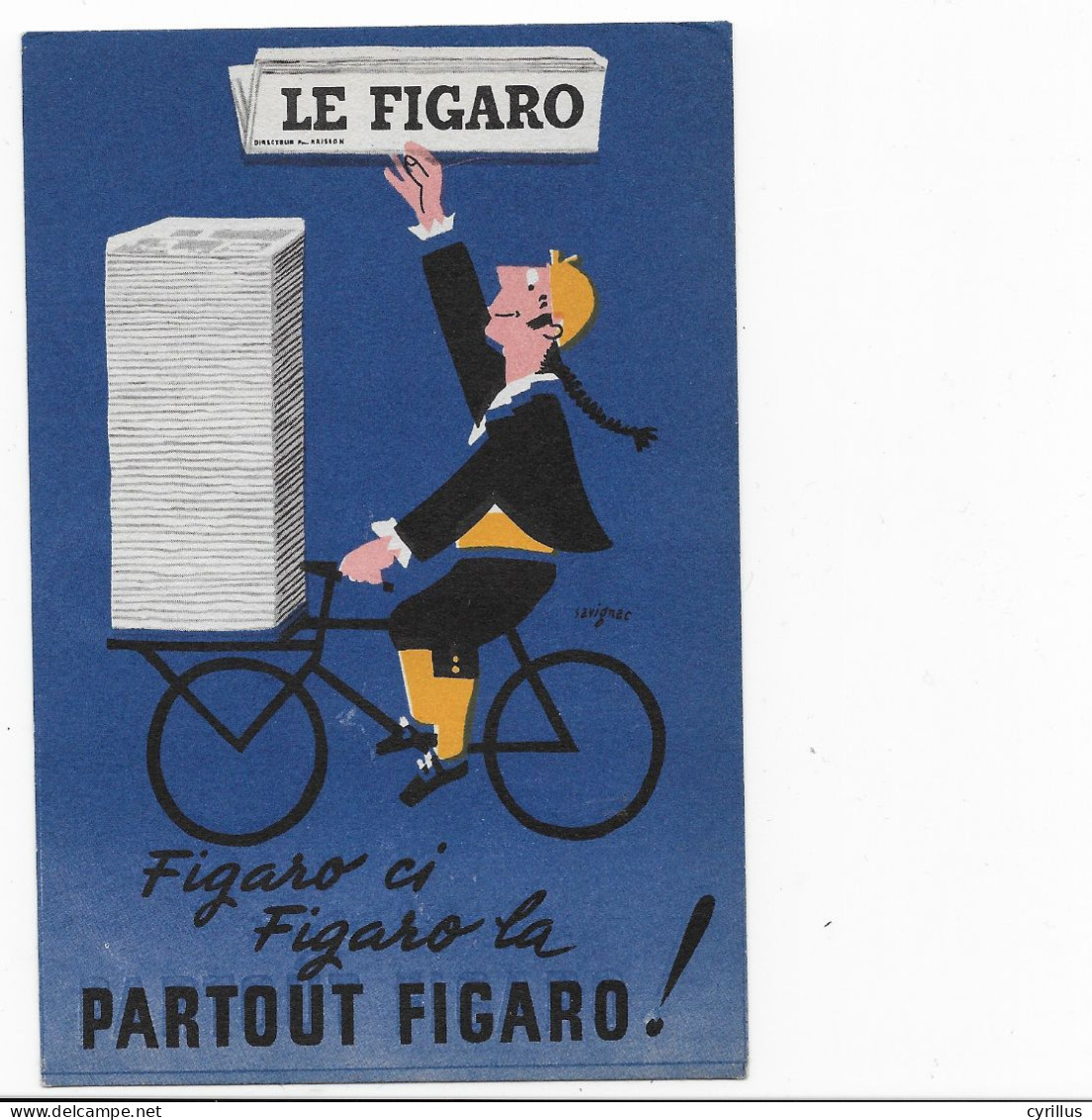 Illustrateur " SAVIGNAC " - Publicité Du Pour Le Jounal " LE FIGARO " - Vélo - Savignac