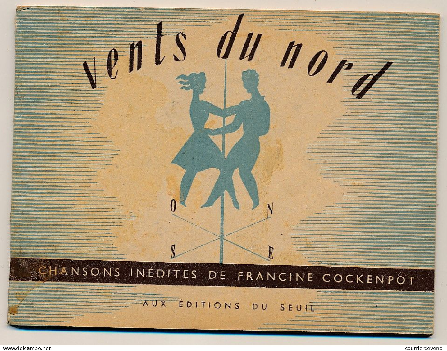 LIVRET VENTS DU NORD - 37 CHANSONS INEDITES DE FRANCINE COCKENPOT - EDITIONS DU SEUIL - PAROLES ET MUSIQUES - Libri Di Canti