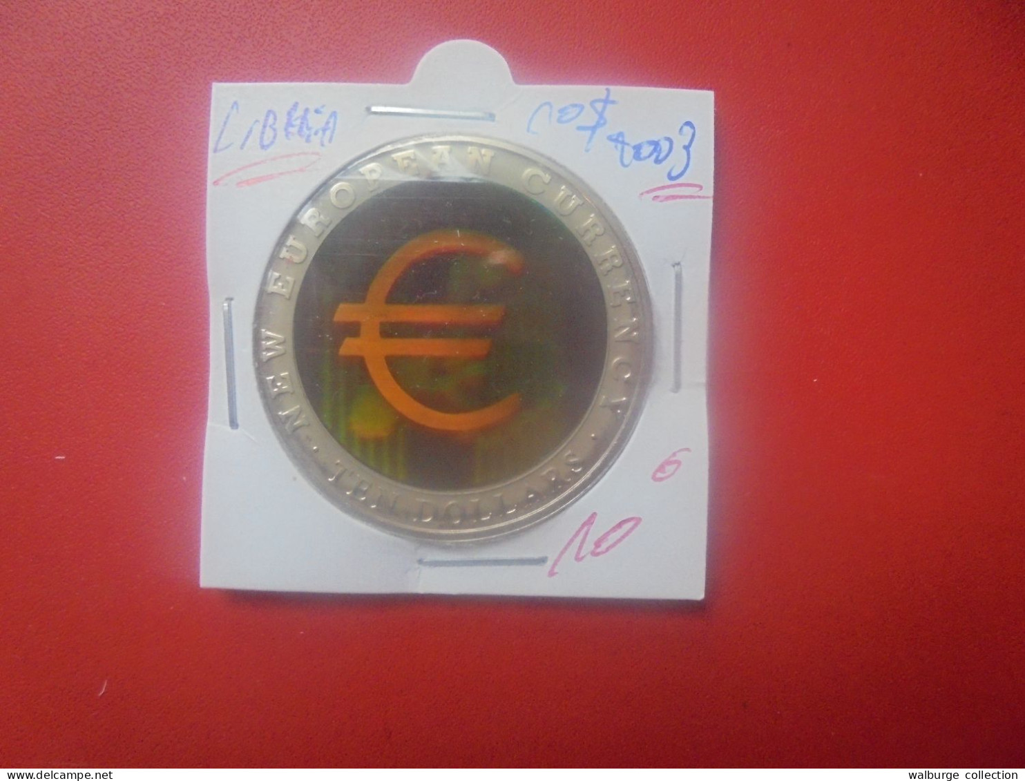 LIBERIA 10$ 2003 HOLOGRAMME "European Currency" (A.4) - Liberia