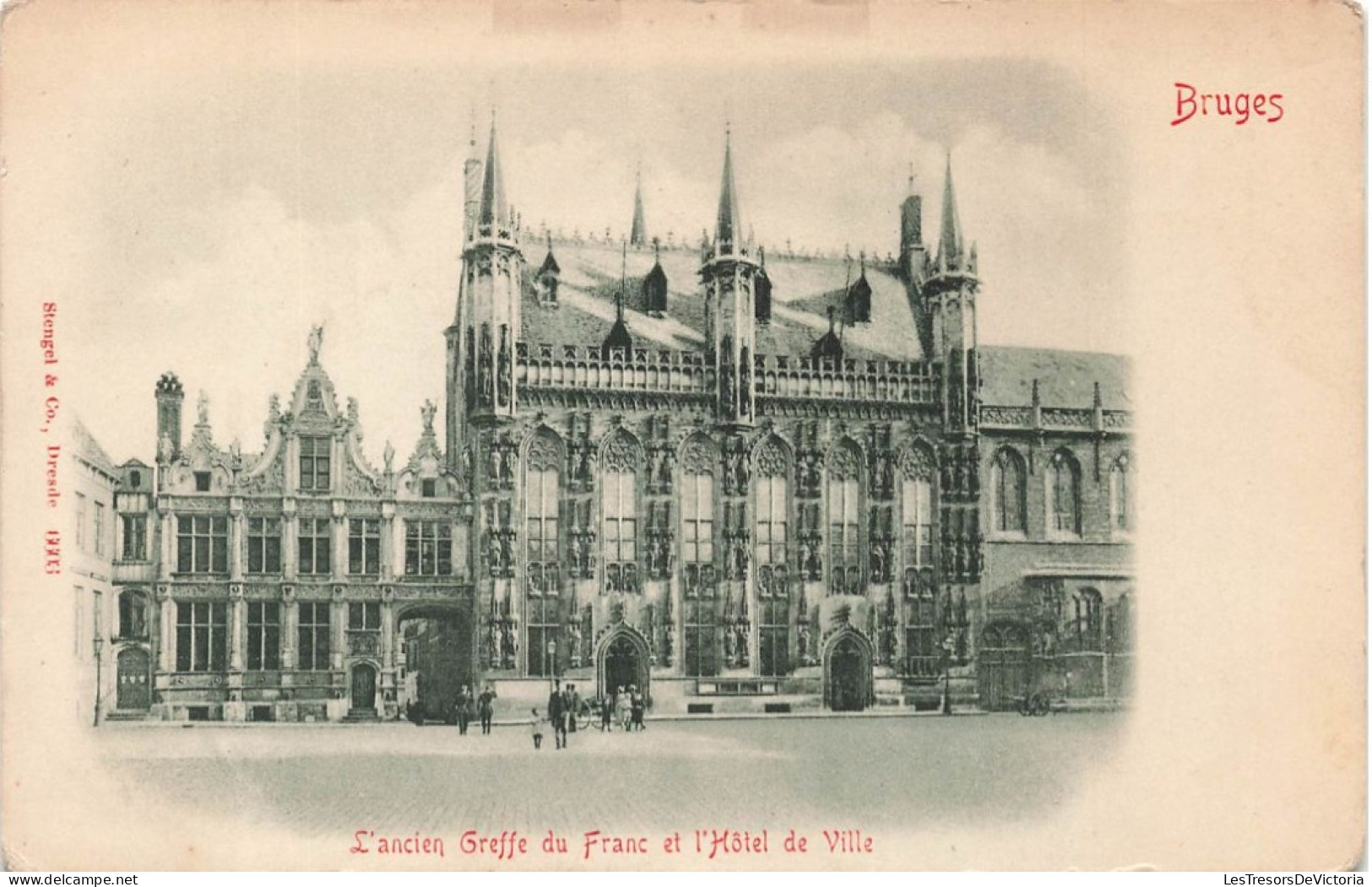 BELGIQUE - Bruges - L'ancien Greffe Du Franc Et L'Hôtel De Ville - Place - Carte Postale Ancienne - Brugge