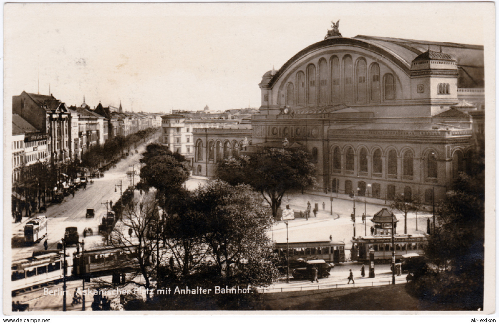 Ansichtskarte Kreuzberg-Berlin Askanischer Platz Mit Anhalter Bahnhof 1926  - Kreuzberg