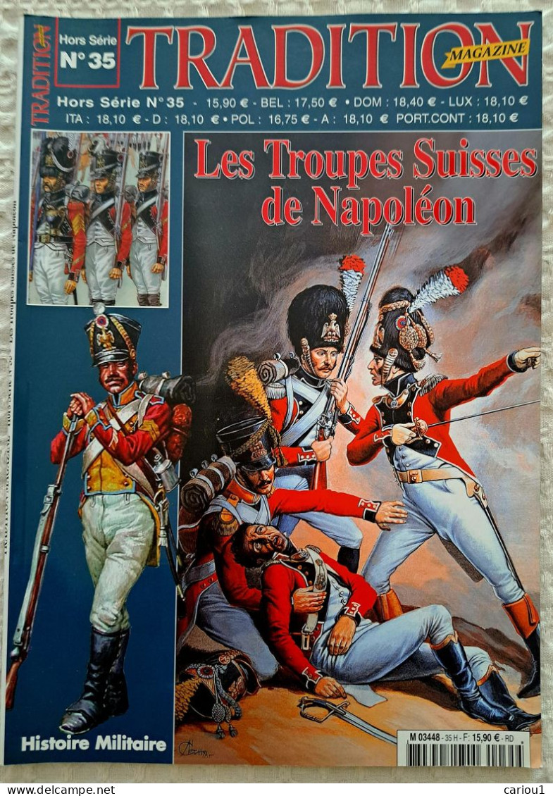 C1 LES TROUPES SUISSES DE NAPOLEON 1789 1815 Tradition Magazine SUISSE - French