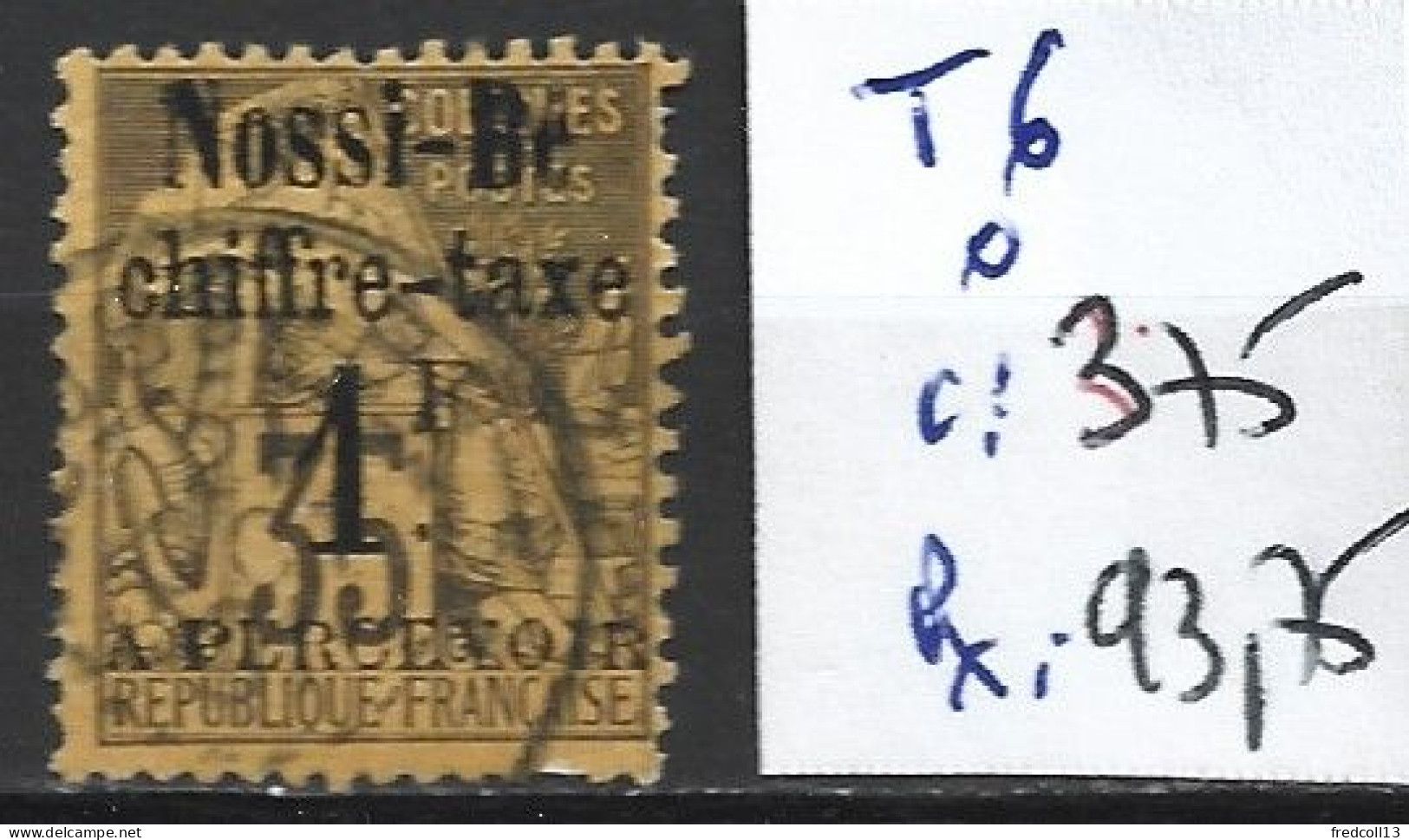 NOSSI-BE TAXE 6 Oblitéré Côte 375 € - Used Stamps