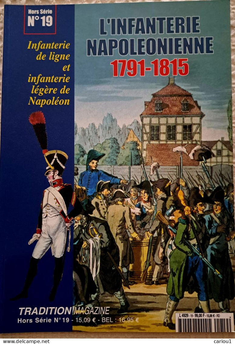 C1 NAPOLEON - L'INFANTERIE NAPOLEONIENNE 1791 1815 Tradition Magazine - Francese