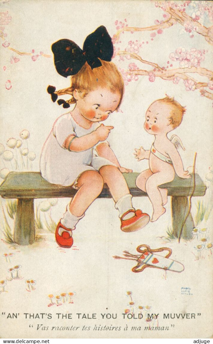 CP- Illustrateur- MABEL LUCIE ATWELL - Humour - Fillette - Cupidon " Vas Raconter Tes Histoires à Ma Maman !" Ref.667 - Attwell, M. L.