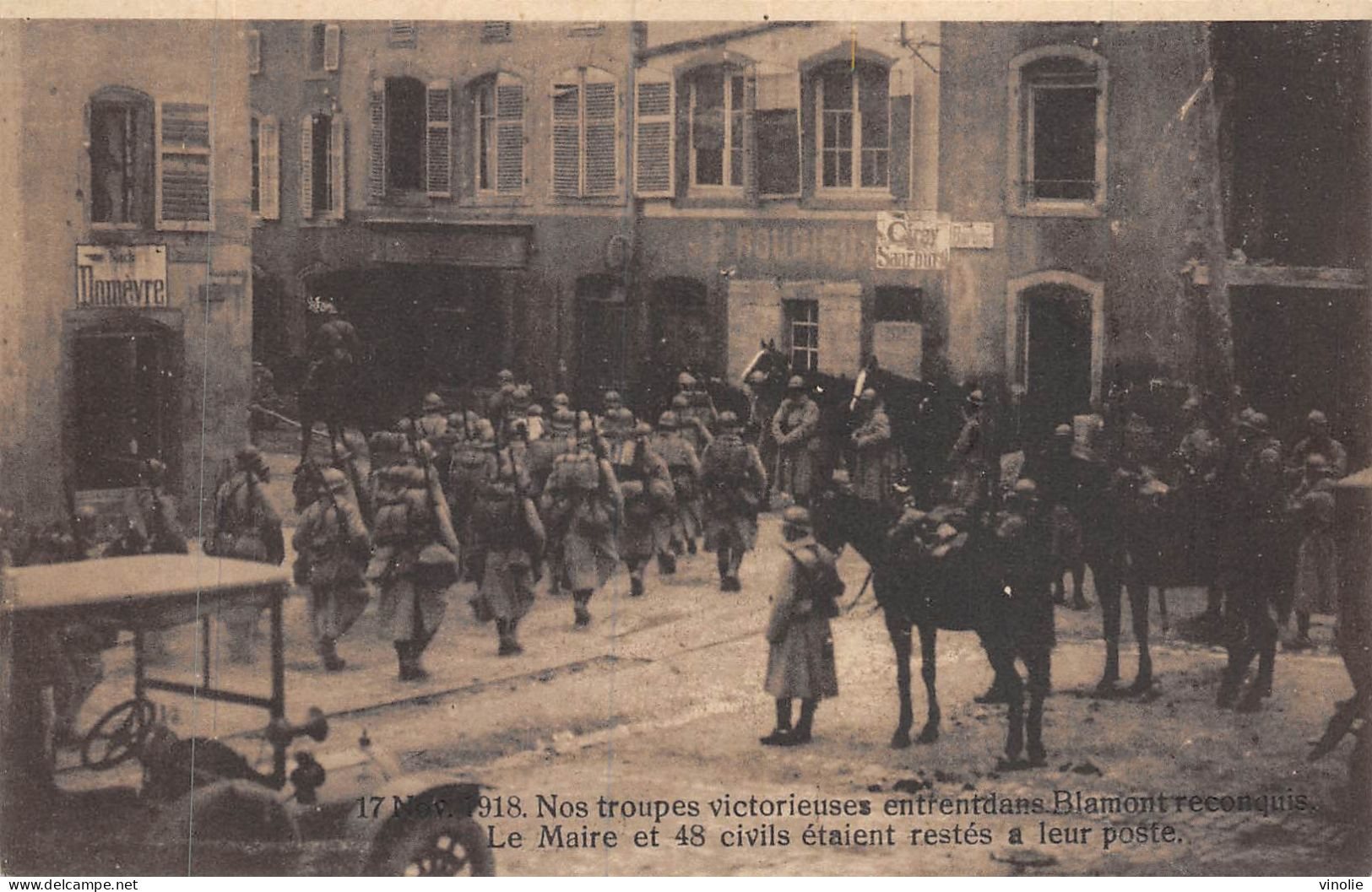 24-2648 : BLAMONT. GUERRE 1914-1918. NOS TROUPES VICTORIEUSES - Blamont