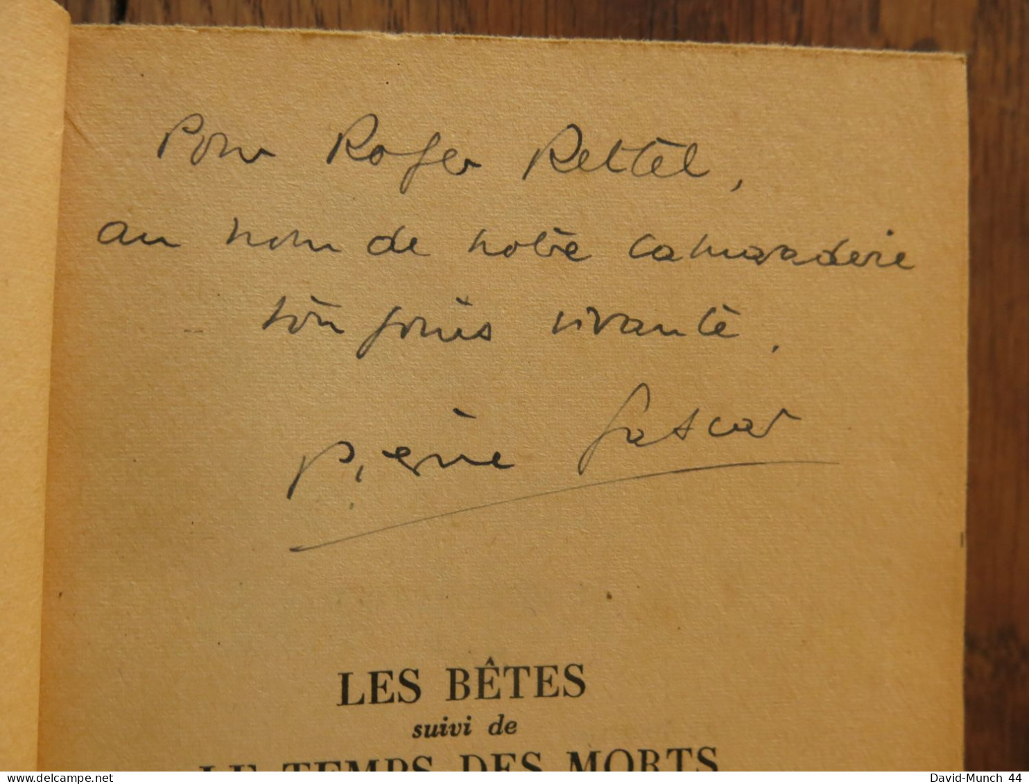 Les Bêtes, Suivi De Le Temps Des Morts De Pierre Gascar. Gallimard, Nrf. 1954. Exemplaire Dédicacé Par L'auteur - Livres Dédicacés