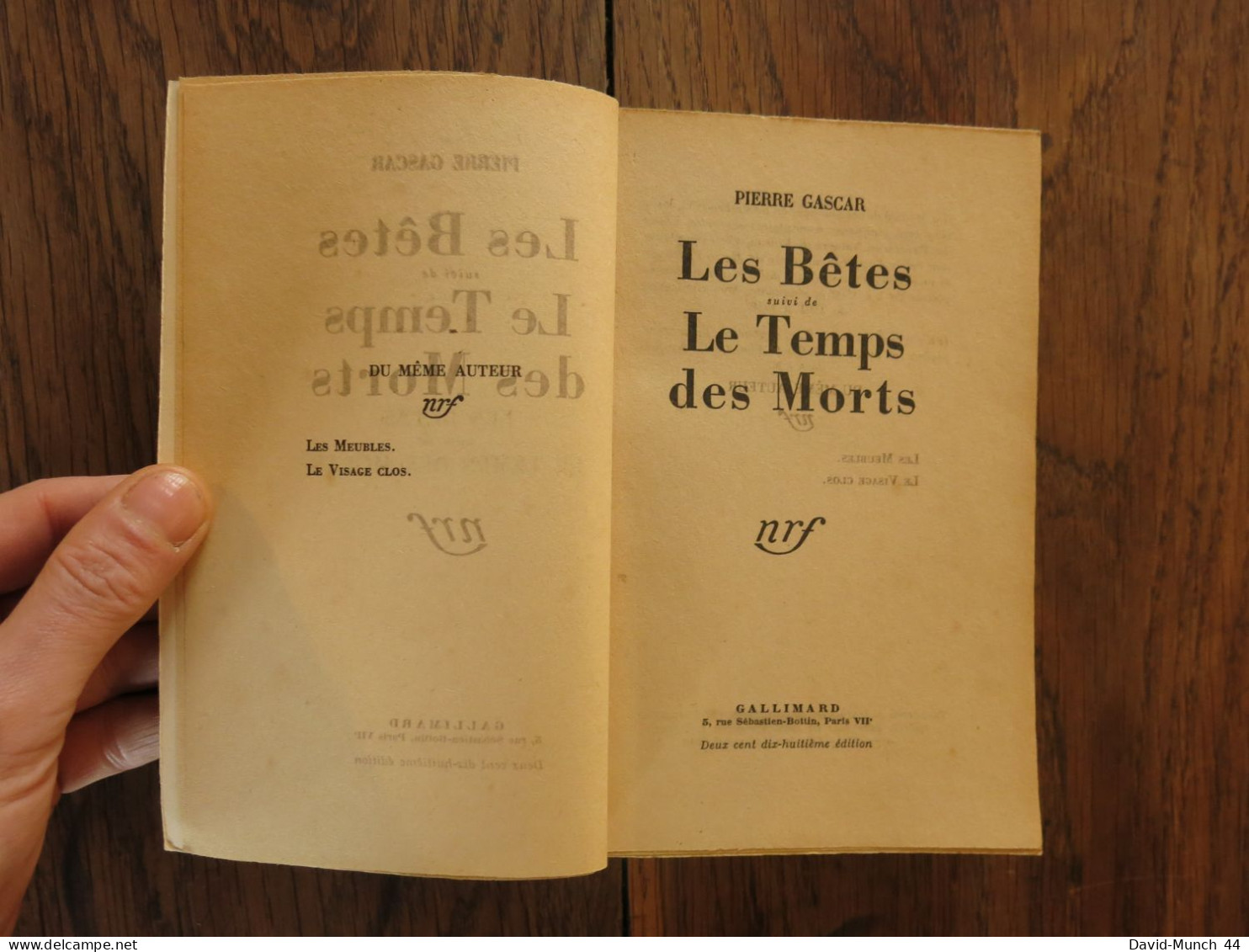 Les Bêtes, Suivi De Le Temps Des Morts De Pierre Gascar. Gallimard, Nrf. 1954. Exemplaire Dédicacé Par L'auteur - Livres Dédicacés