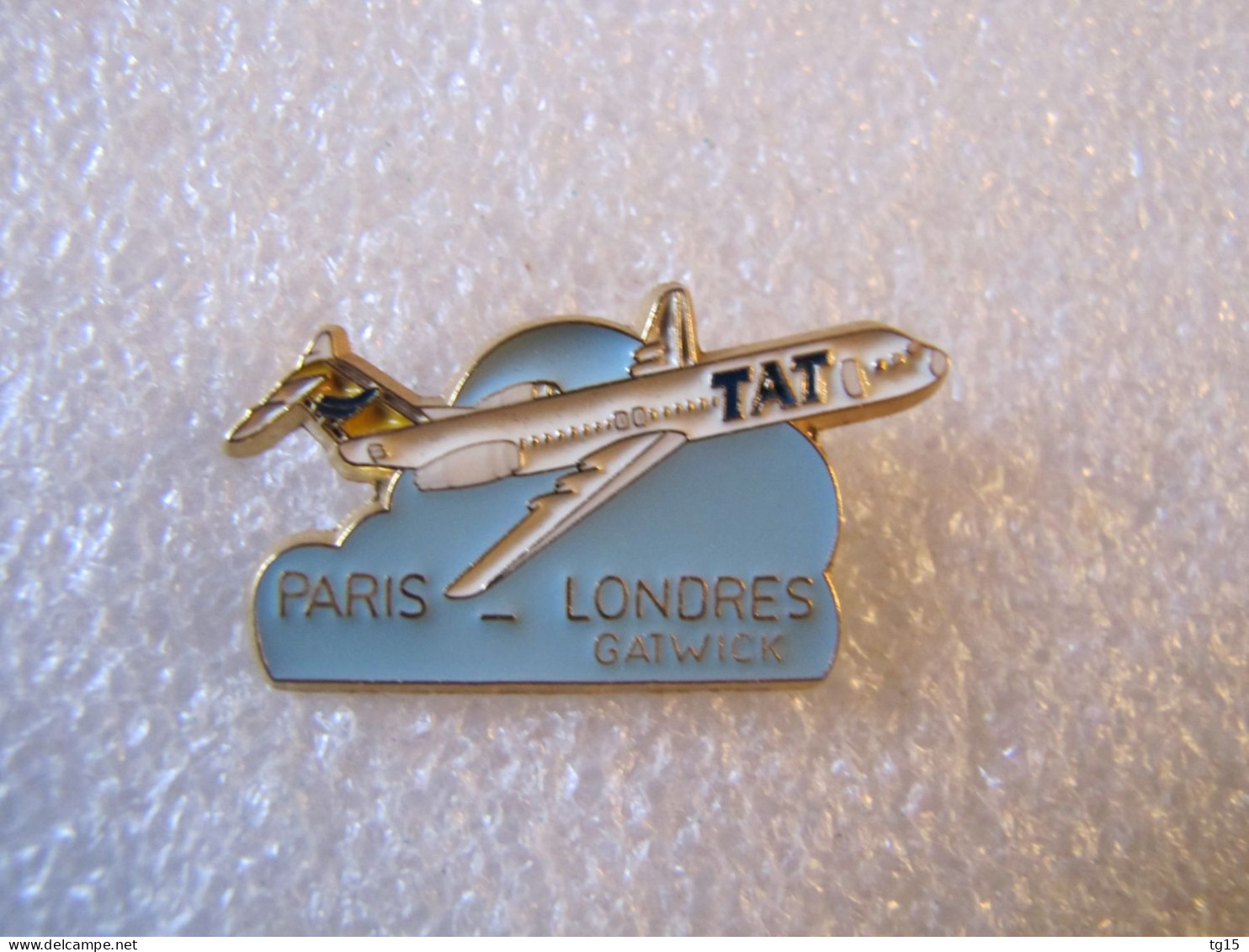 PIN'S    AVION   TAT   PARIS LONDRES GATWICK - Avions